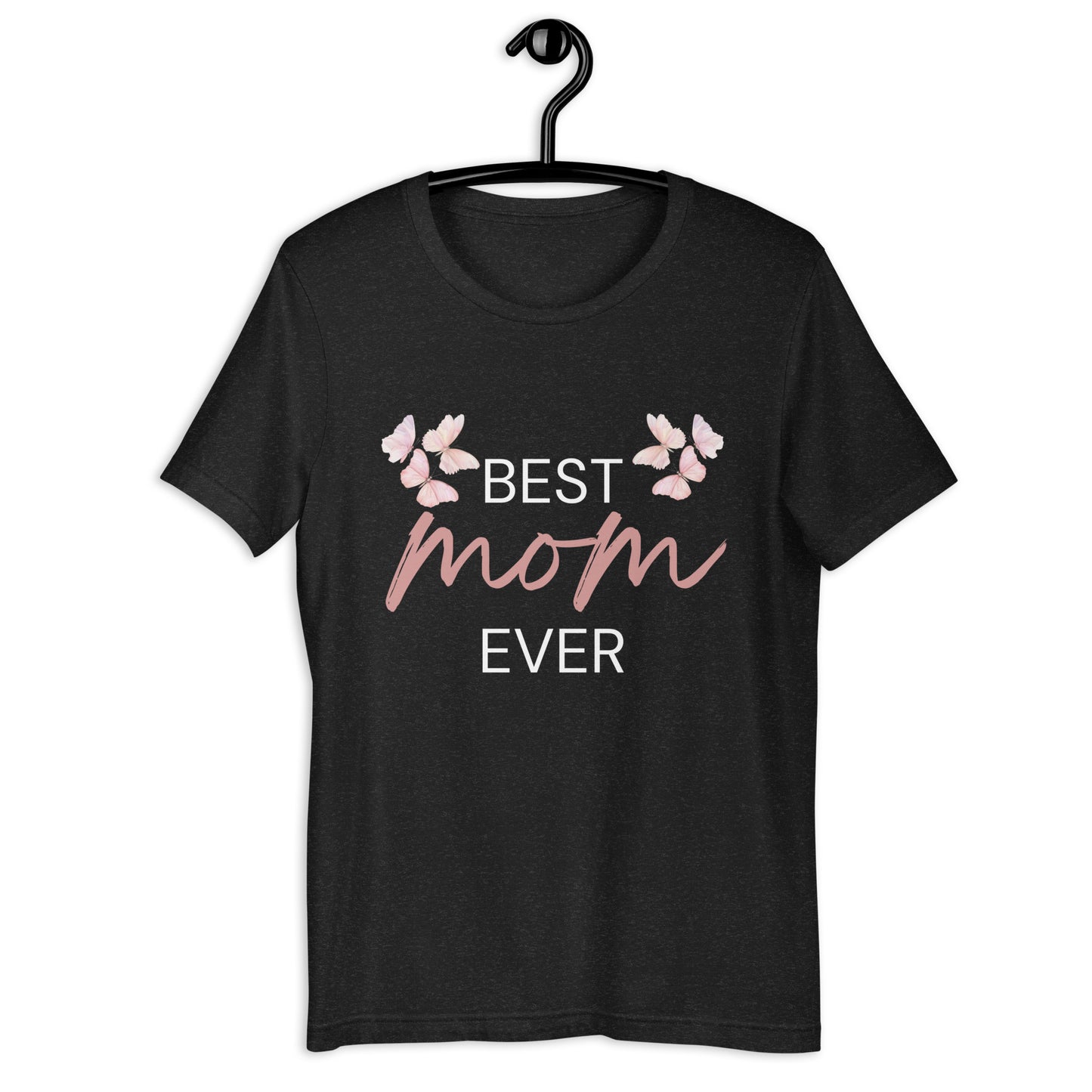 T-shirt with "Best Mom Ever" text and butterfly illustration