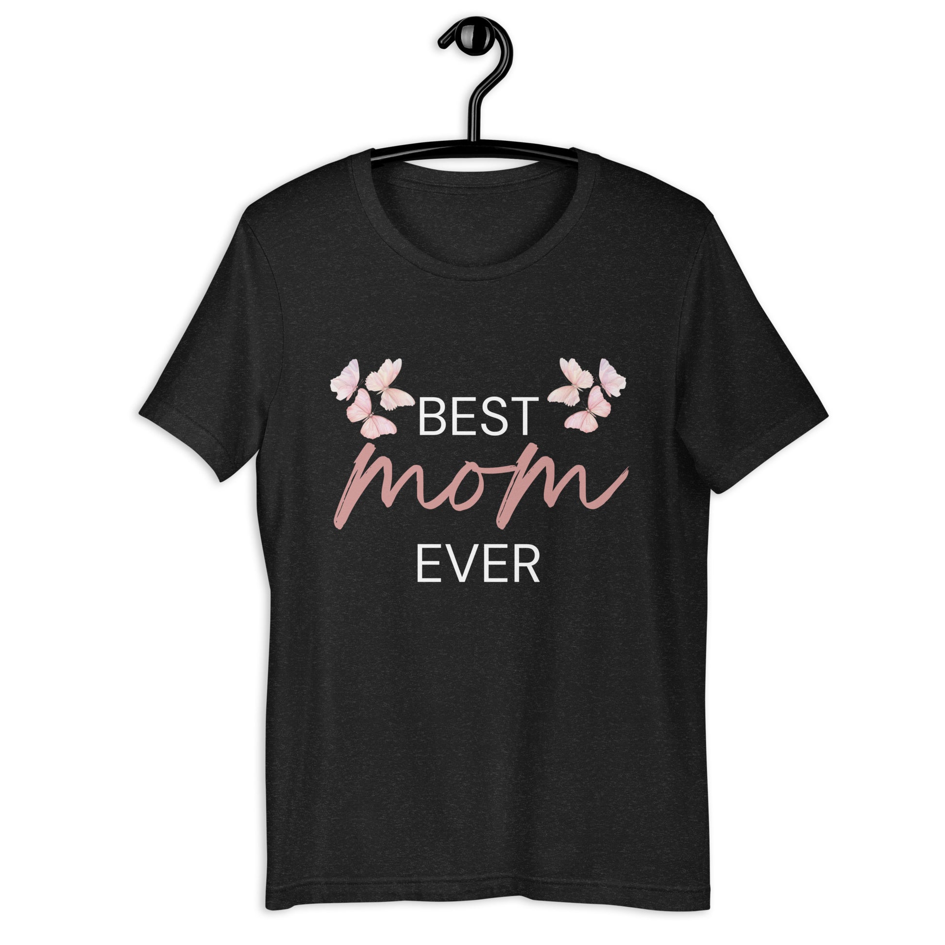 T-shirt with "Best Mom Ever" text and butterfly illustration