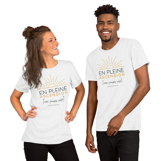 En pleine ascension (avec pauses cafés) - T-shirt unisexe inspirant