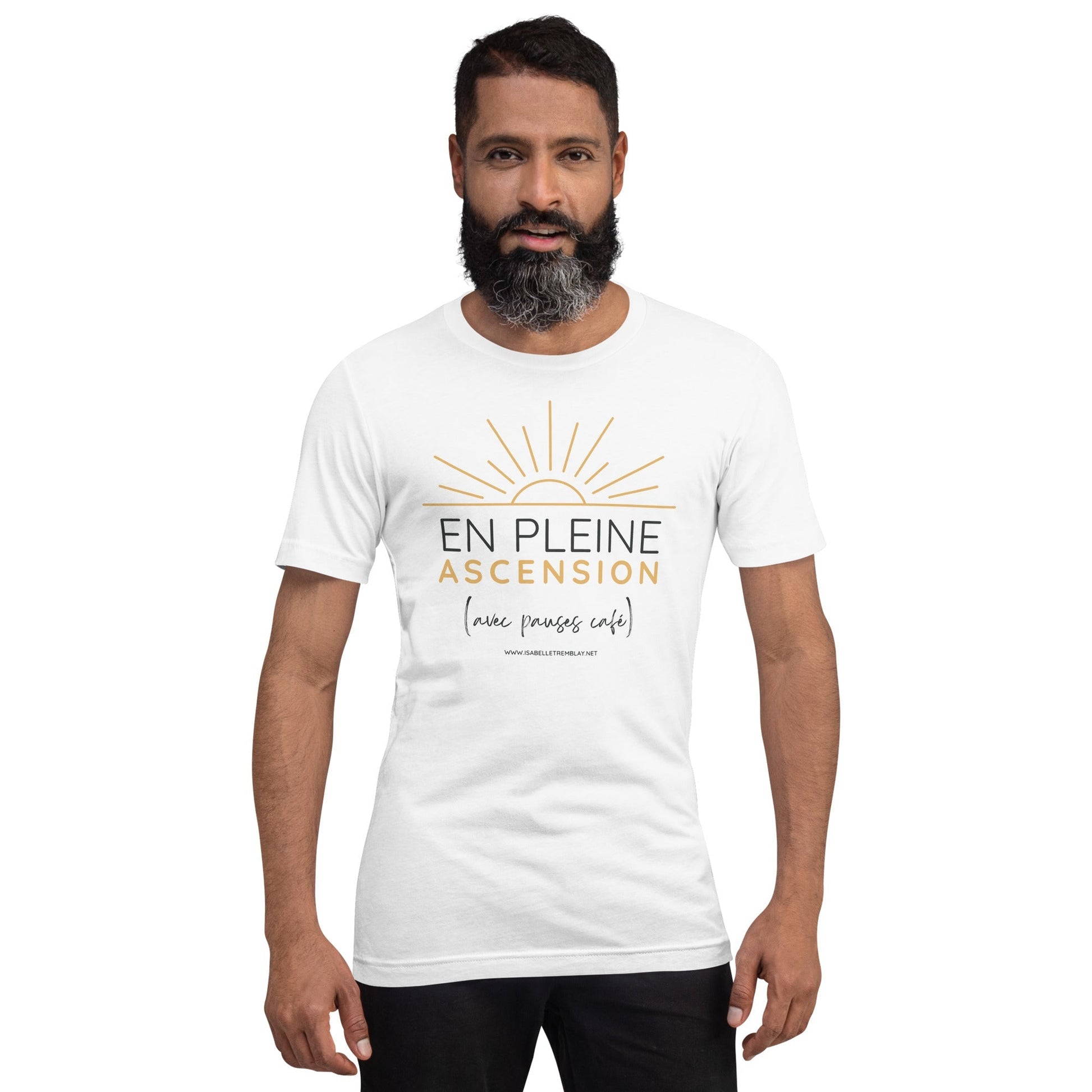 En pleine ascension (avec pauses cafés) - T-shirt unisexe inspirant