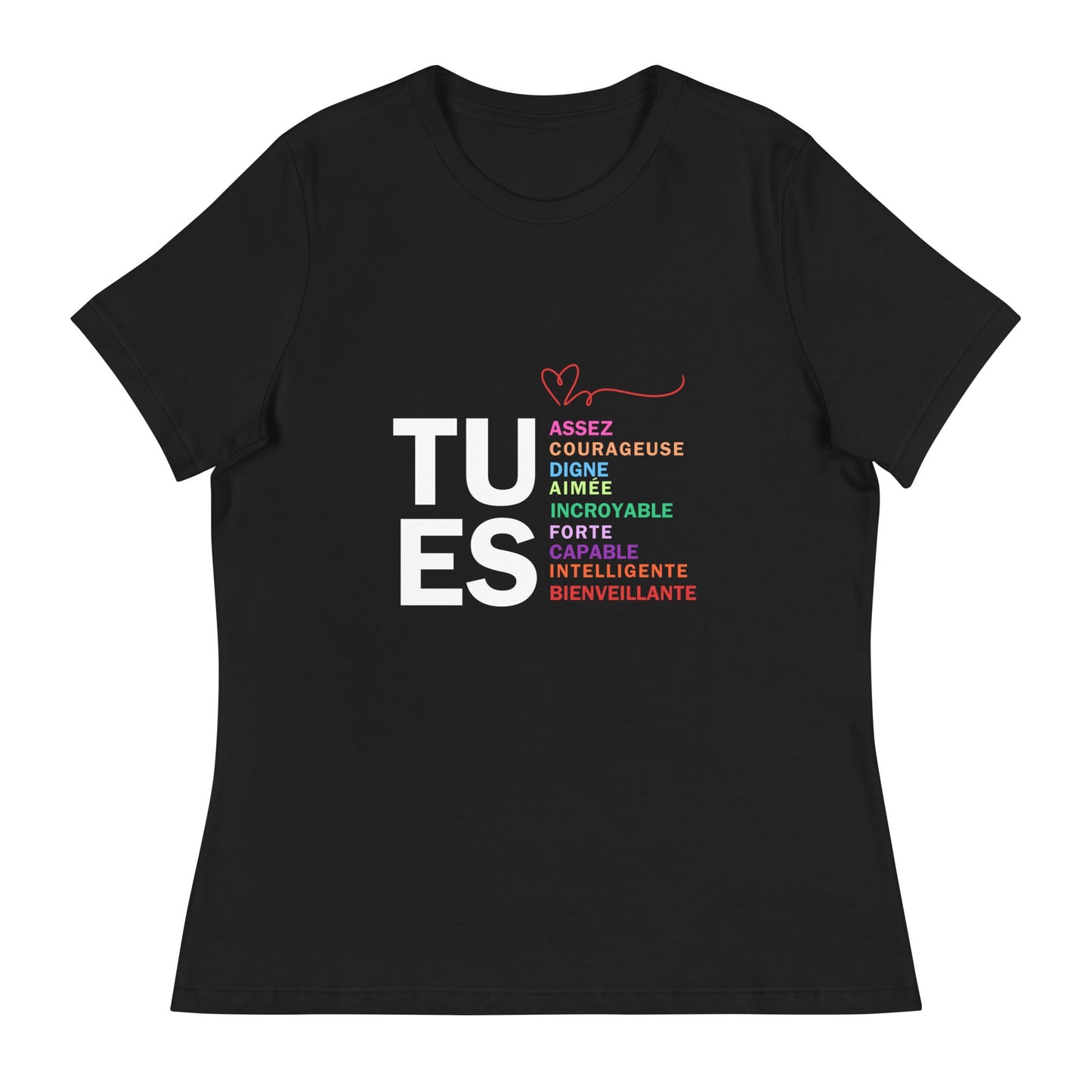 TU ES - Un T-shirt Inspirant pour Rappeler Votre Force Intérieure" T-shirt Décontracté pour Femme