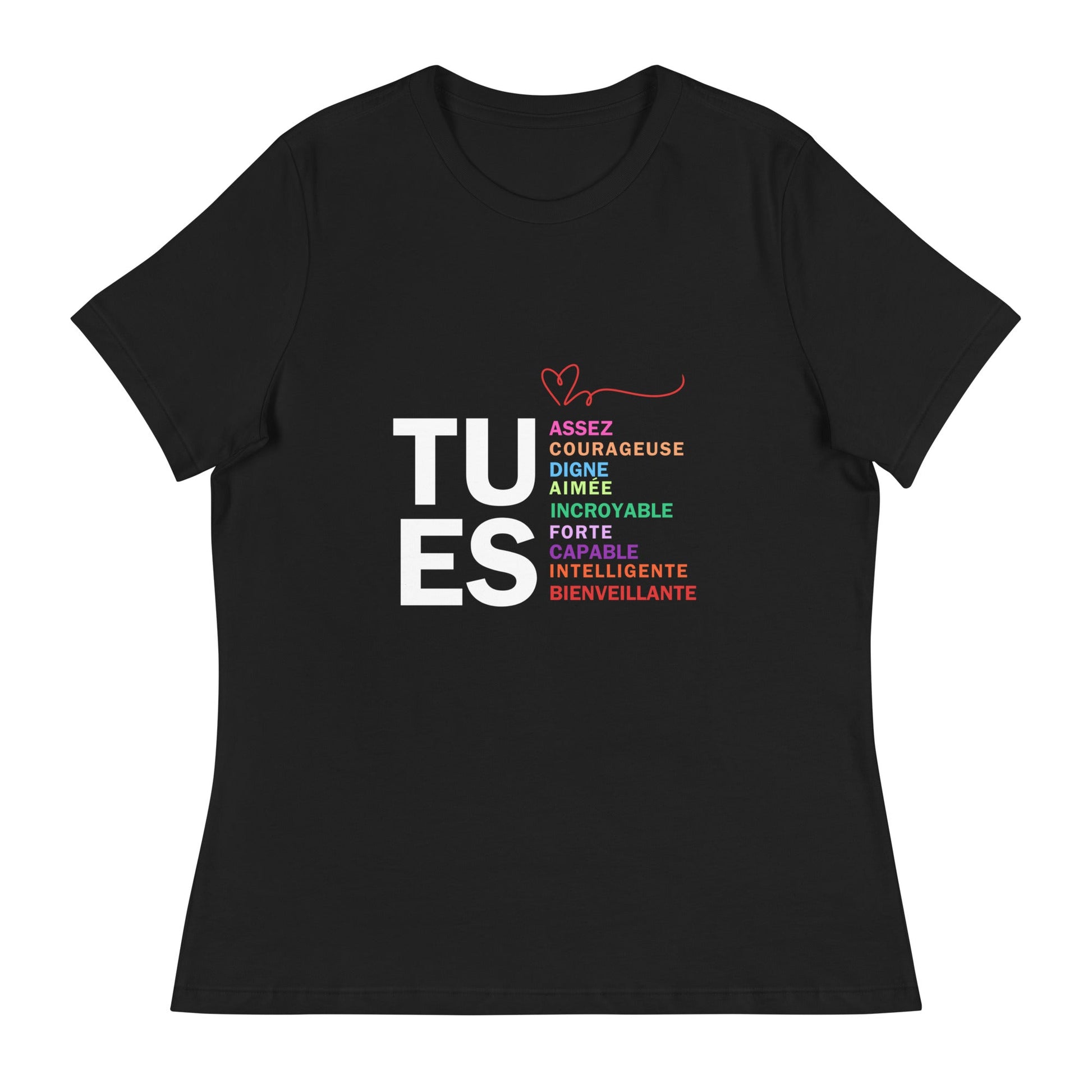 TU ES - Un T-shirt Inspirant pour Rappeler Votre Force Intérieure" T-shirt Décontracté pour Femme