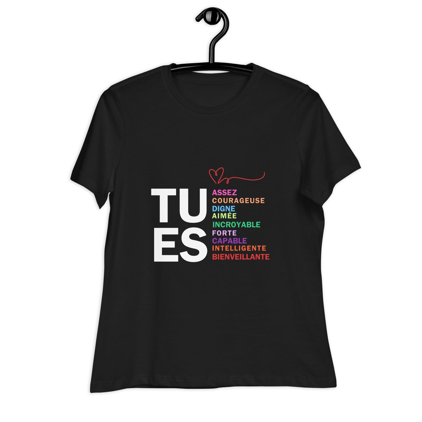 TU ES - Un T-shirt Inspirant pour Rappeler Votre Force Intérieure" T-shirt Décontracté pour Femme