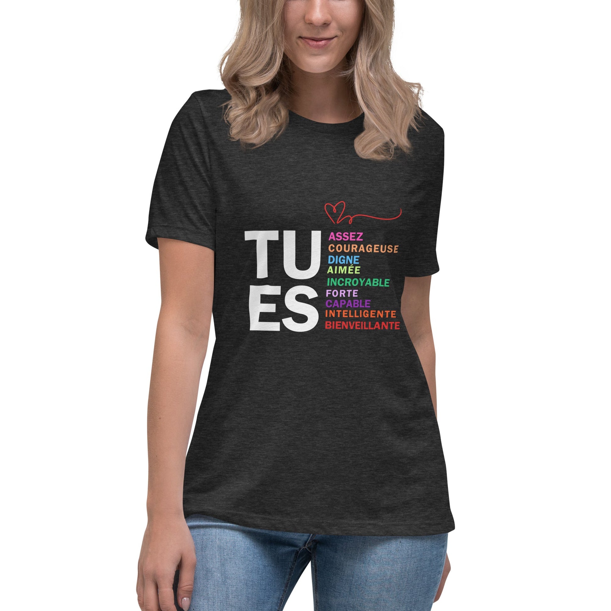 TU ES - Un T-shirt Inspirant pour Rappeler Votre Force Intérieure" T-shirt Décontracté pour Femme